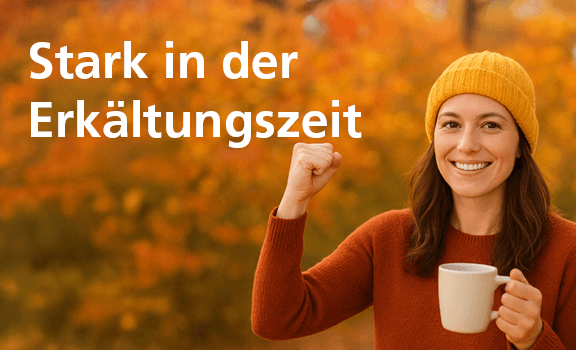 Stark in der Erkältungszeit